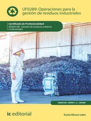 cover image of Operaciones para la gestión de residuos industriales. SEAG0108